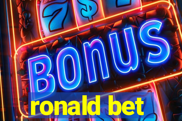 ronald bet